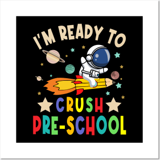 Ready To Crush preschool Boys Astronaut Back To School Posters and Art